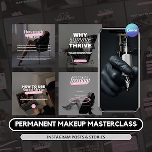 May include: Promotional material for a permanent makeup masterclass, presented as Instagram posts and stories. The image includes a smartphone showing a tattoo machine, alongside text and graphics advertising the masterclass and related subjects such as social media and finance.