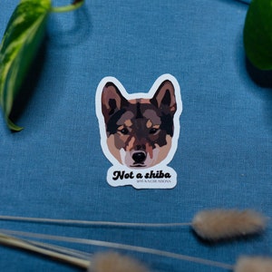 Not a shiba dark shikoku sticker - Yuka Creations
