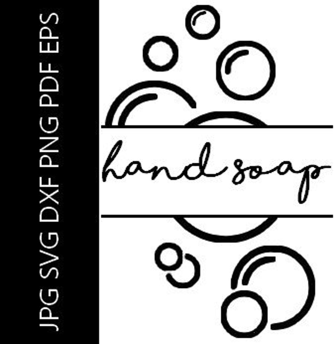 Hand Soap Decal for Cricut Silhouette Hand Soap Jpg Svg Etsy