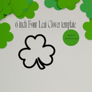 6 inch four leaf clover template, template, St Patricks Day, diy decor, classroom decor, St Patricks parties, banner template, sign template
