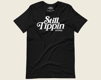 Still Tippin H-Town Rap Men&#39;s Graphic Tee