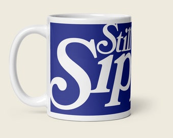 Still Sippin H-Town Taza Blanca / Tazas de Houston / Taza de Café de Houston / Still Tippin / Regalos de Houston / Tazas de Texas / DJ Screw / Houston Rap