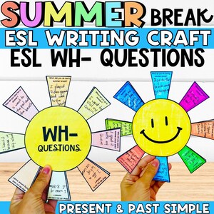 以下が含まれることがあります： 夏休みのESLライティングクラフト。中央に「WH- QUESTIONS」と書かれた2つの太陽型の図があります。各太陽には、「私はビーチに行った」や「私はビデオゲームをした」などのフレーズが書かれた光線があります。「PRESENT & PAST SIMPLE」というテキストが一番下にあります。