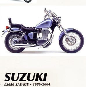 May include: A light blue Suzuki LS650 Savage motorcycle with black detailing. The image includes a smaller inset of a similar motorcycle. The text at the bottom reads: SUZUKI, LS650 SAVAGE • 1986-2004, SERVICE • REPAIR • MAINTENANCE.