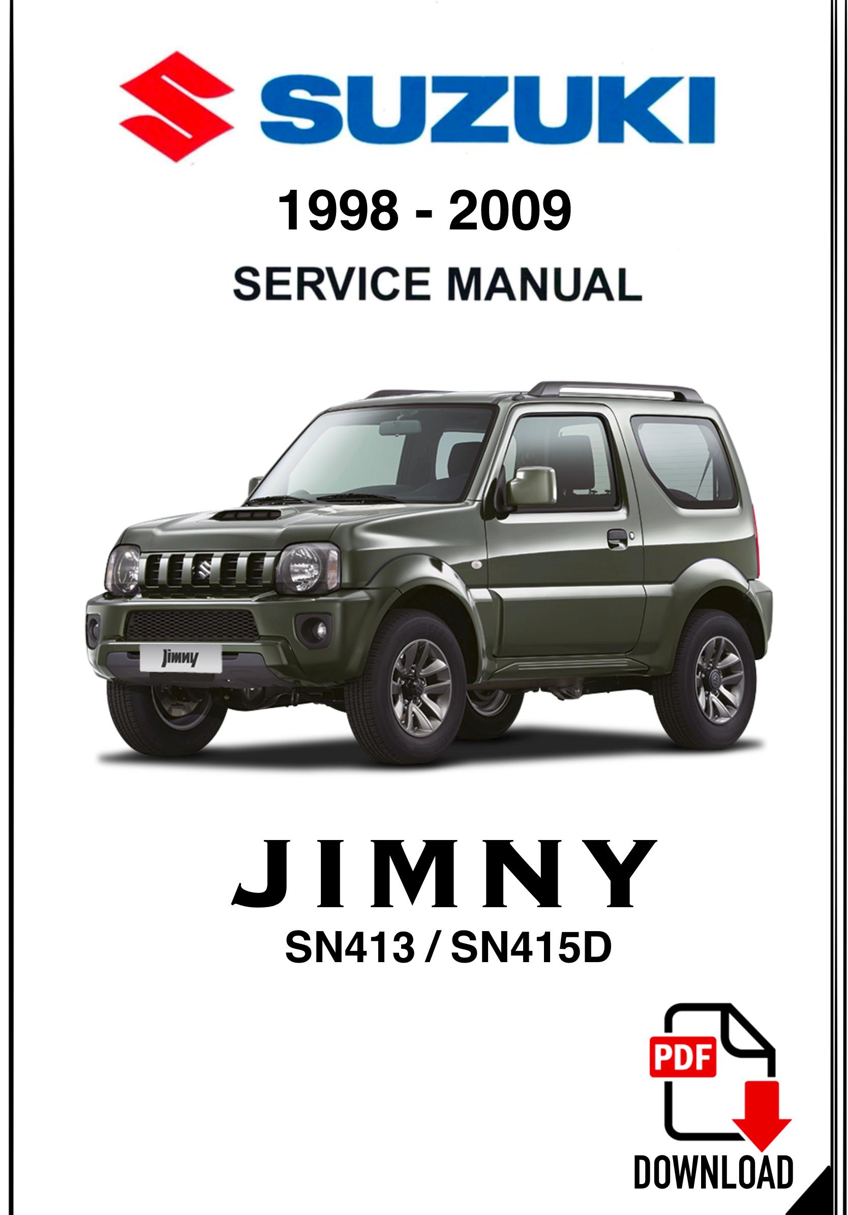 Suzuki Jimny 1998 1999 2000 2001 2002 2003 2004 2005 2006 2007 2008 2009 SN413 SN415D Manuel d'atelier de réparation