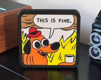 This is Fine – Iconic Internet Meme Art for Wall or Desk