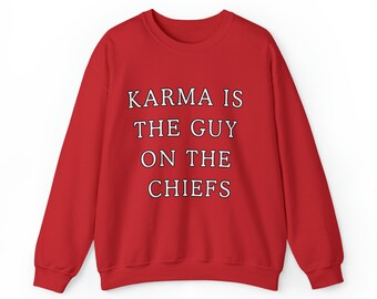 Chiefs Karma Sweatshirt, Taylor and Travis, Taylor Swift Sweatshirt, Kansas City Chiefs, Travis Kelce, NFL, Football Gift, Eras Tour, Xmas