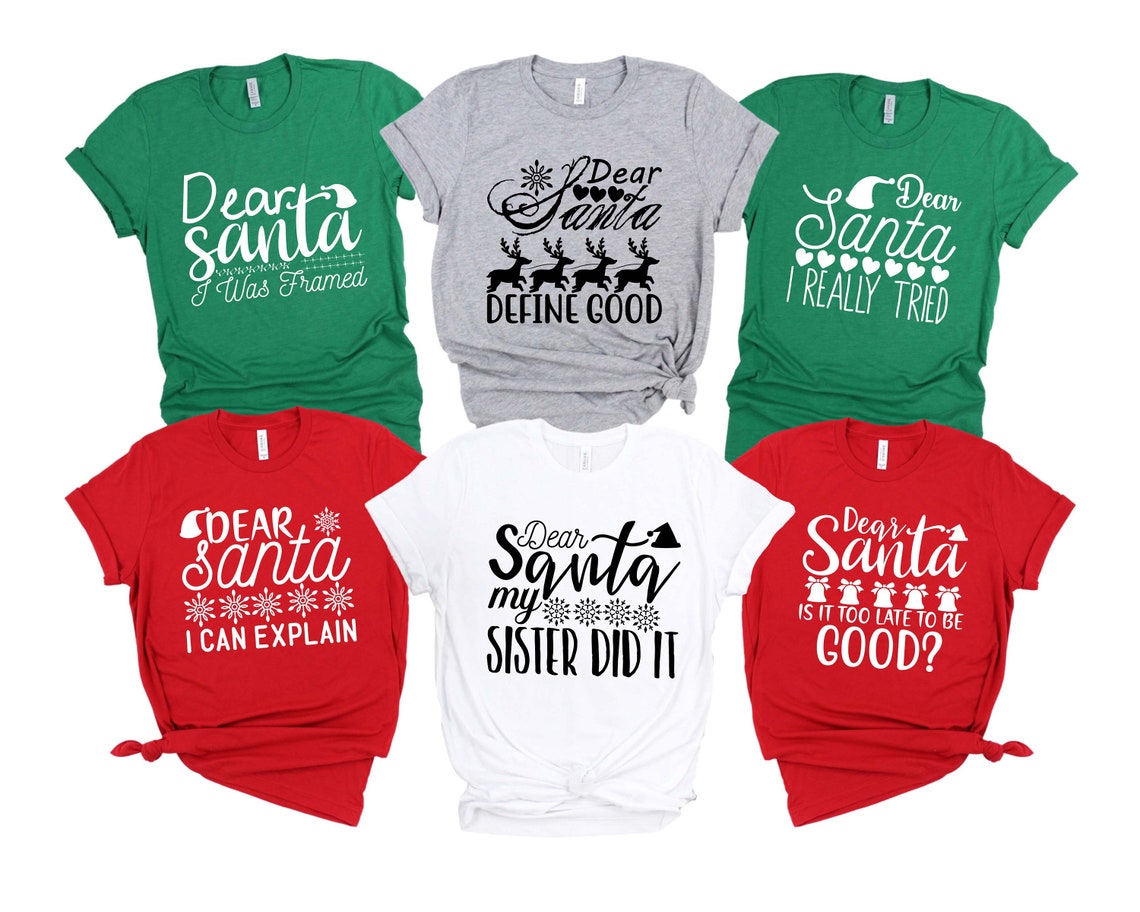 Dear Santa Shirts, Dear Santa Christmas Family Shirts, Dear Santa Group
