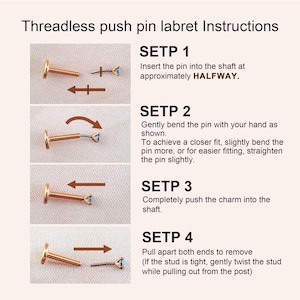 May include: Illustrated instructions for a threadless push pin labret. The steps show how to insert, bend, and secure the pin, and how to remove it. The labret is gold-colored with a small, light blue gem.