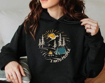 I Hate People Hooded Sweatshirt, Funny Hoodie, Graphic Hoodie, Graphic Sweater, Outdoor lover sweater, Nature Lover sweater, Camping