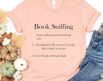 Book Sniffing T-Shirt, Funny Book Lover Tee
