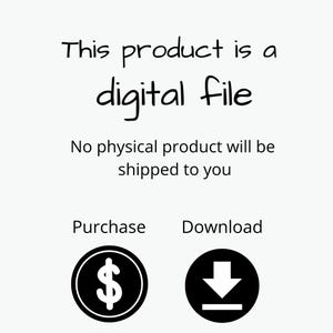 May include: Image with text stating "This product is a digital file. No physical product will be shipped to you." Includes a black and white dollar sign icon and a download icon.