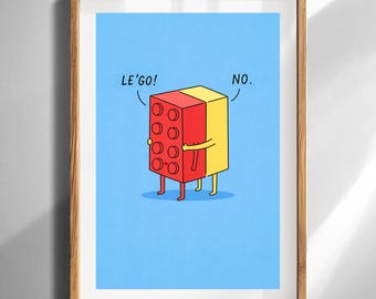 Humorvolle L E - G O Wand Kunst Druck für Kinderzimmer Lustig Bauklotz Poster Spielzimmer Dekor Cartoon Illustration Druck oder digitaler Download