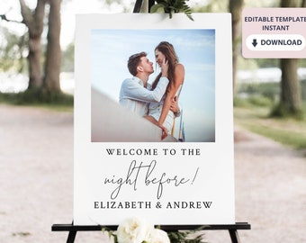 Wedding Rehearsal Welcome Sign with Photo | The Night Before Sign |Wedding Rehearsal Dinner | Welcome To Our Wedding | Photo Wedding Sign