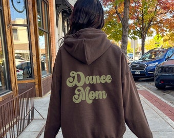 Dance Mom Hoodie Dance Mom Shirt Dance Mom Sweatshirt Gift For Dance Mom Dance Mom Retro Shirt Dance Mom Tee Dance Mom Jacket