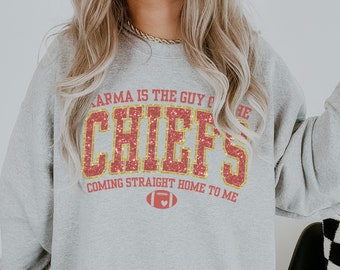 Karma Is A Guy On The Chiefs In My Chiefs Era Kelce Swift Shirt Taylor And Travis Crewneck Kelce Eras Tour Shirt KC Football Taylors Version