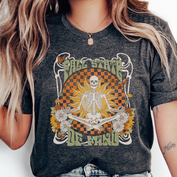 Fall State Of Mind Tshirt Spooky Season Dancing Skeleton Shirt Fall Vibes Oversized Fall Graphic Tee Trendy Autumn Shirt Retro Fall Top