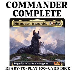 Rin e Seri, gatti e cani inseparabili Tribal Magic MTG Custom Commander Deck