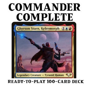 Op de afbeelding: Een Commander deck met Ghyrson Starn, Kelermorph, een blauwe en rode legendarische creatuurkaart met een Tyranid Human subtype. De kaart toont een personage dat twee pistolen vasthoudt, staand in een woestijnlandschap. De tekst "READY-TO-PLAY 100-CARD DECK" staat onderaan de afbeelding.