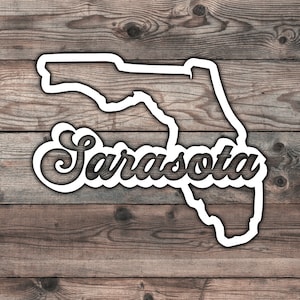 Sarasota Florida Decal Sticker - 6.5 x 5.3 inch | Sarasota Sticker | Hurricane Ian | Florida Sticker | Florida Strong | Florida Native