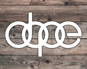 Dope Audi Sticker Decal - 7 x 4.1 inch | Audi Car Sticker | Dope Audi Car Decal