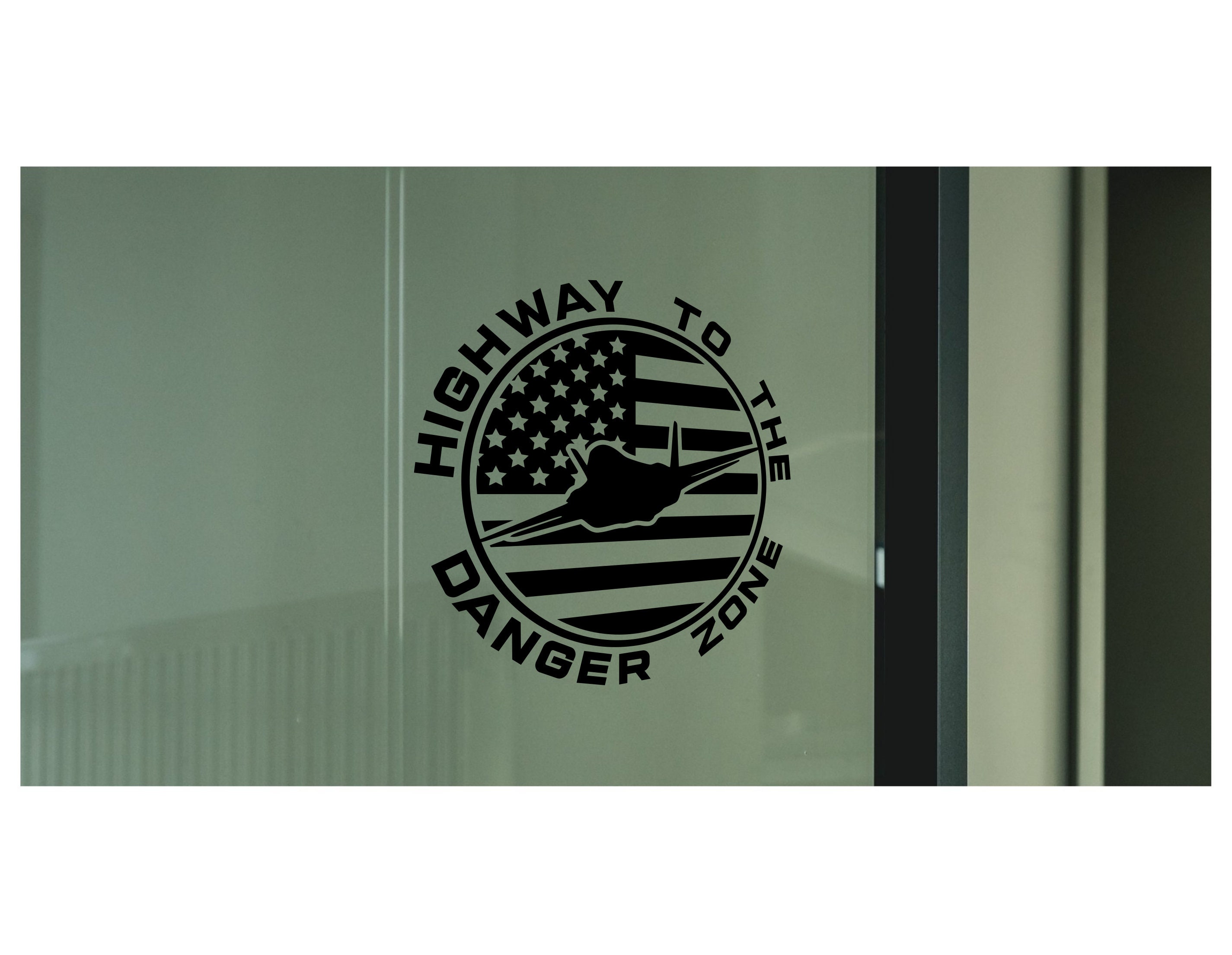 Highway to the Danger Zone Decal Vinyl Sticker Graphics 6.2 X 6.2 Inch