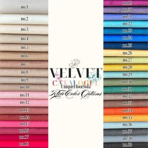 May include: A color chart of 39 velvet fabric swatches, labeled with numbers 1 through 39. The swatches are arranged in two columns, with the text "VELVET CATALOGUE Unique FloorSofa Rich Color Options" in the center.