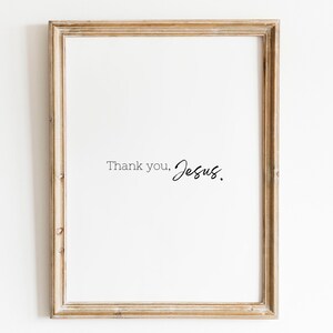 Thank you, Jesus Printable | Multiple Sizes | PDF | Minimal Wall Art | Instant Digital Download Unlimited prints | Best Perfect Gift Present