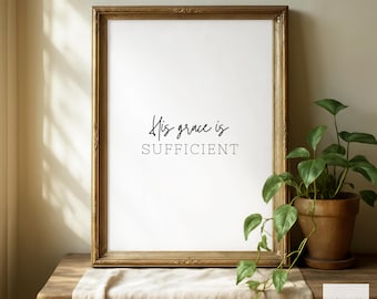 Su gracia es suficiente (imprimible) / 2 Corintios 12:9 Versículo / Aliento cristiano / Decoración de pared / Fe alentadora / Fe bíblica