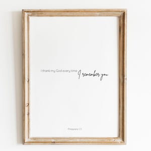 Ich danke meinem Gott jedes Mal, wenn ich mich an dich erinnere Sofort Digital Printable | Philipper 1,3 Vers | Mehrere Größen