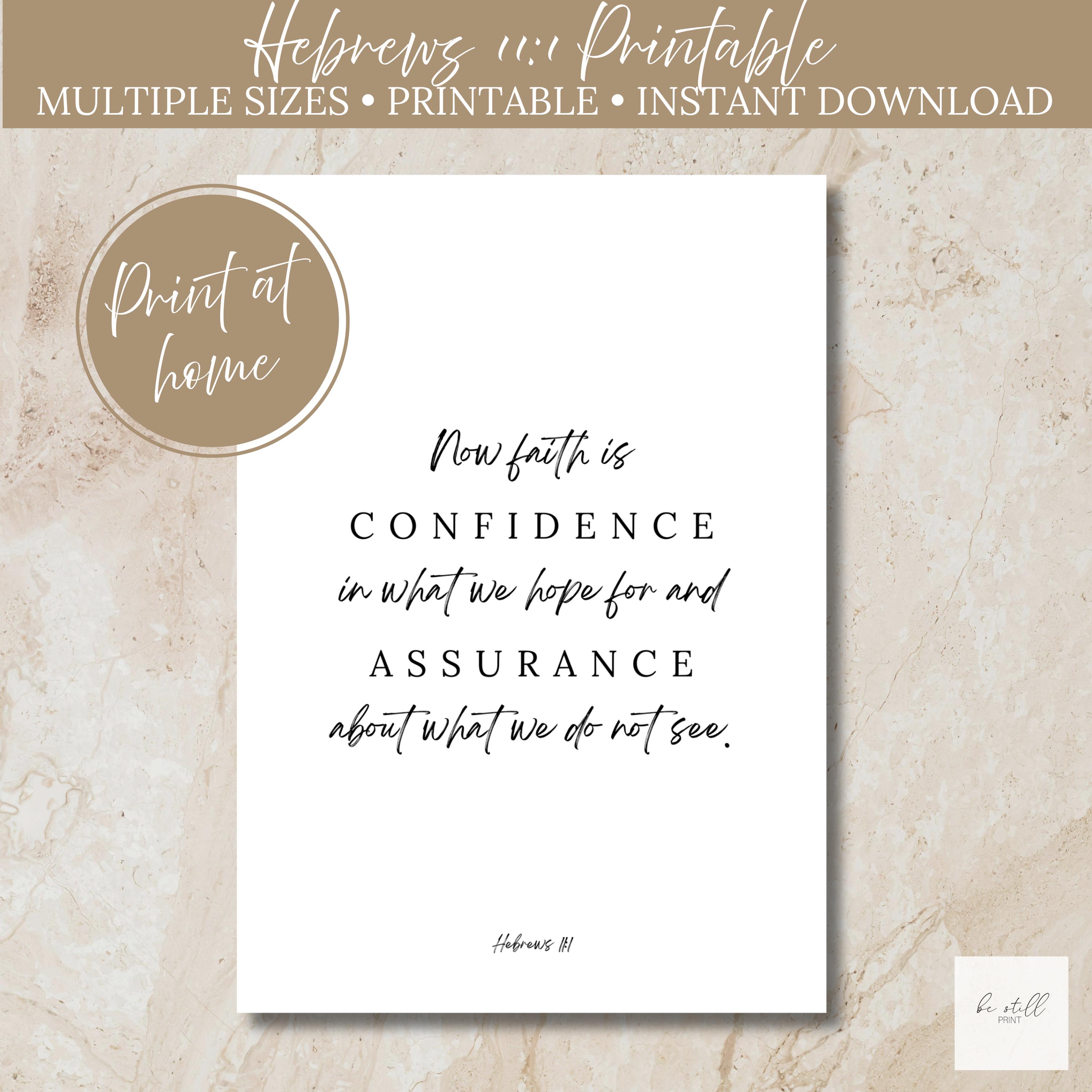 Now Faith is Confidence Print | Hebrews 11:1 Verse | Hope Assurance ...