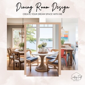Dining Room Personalized Interior Design Service | Mood Board, furniture layout, paint colors, shopping list