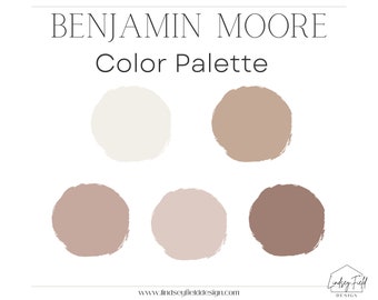 Warm Neutral Paint Color Palette | Benjamin Moore | E-Design | Virtual Design