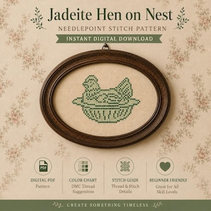 May include: A needlepoint stitch pattern titled Jadeite Hen on Nest, featuring a green hen design stitched on beige fabric inside a dark brown oval frame. The text includes Instant Digital Download, Digital PDF Pattern, Color Chart, and Stitch Guide.