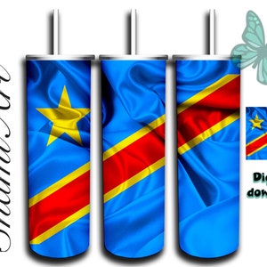 May include: Three stainless steel tumblers featuring the flag of the Democratic Republic of the Congo. The flag design includes a blue background, a red stripe with yellow trim, and a yellow star. The words "Digital download" are also visible.