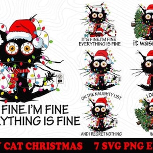 Puede incluir: Un gato negro con un gorro de Papá Noel está enredado en luces de Navidad. El gato tiene una expresión traviesa en su rostro. El texto "Está bien. Estoy bien. Todo está bien." está escrito debajo del gato. Hay seis imágenes más del gato en diferentes poses con diferentes textos. El texto incluye "No fui yo", "En la lista de traviesos", "Lo hago... Lo que quiero", y "Y no me arrepiento de nada".
