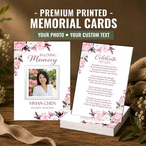 May include: White memorial cards with floral accents and the text "Premium Printed Memorial Cards." One card features a photo and the words "In Loving Memory." Another card displays a poem titled "Celebrate My Life."