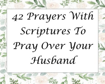 42 Husband Prayers with Scriptures