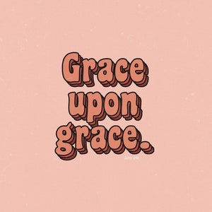 Grace Upon Grace Retro Bible Verse Print, 70s Christian Wall Art (Digital Download) image 2