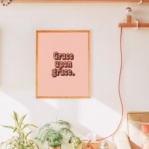 Grace Upon Grace Retro Bible Verse Print, 70s Christian Wall Art (Digital Download) image 1