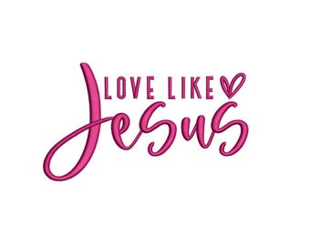 Borduurontwerp Love Like Jesus, 5 maten, direct downloaden