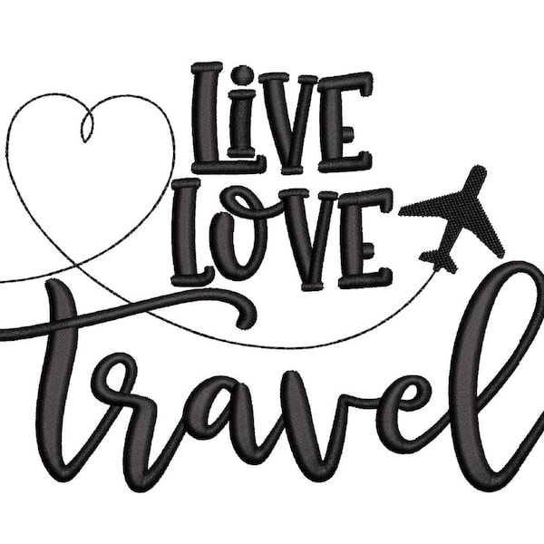 Live Love Reise stickdatei, Flugzeug Stickdatei, 4 Größen, Sofort Download