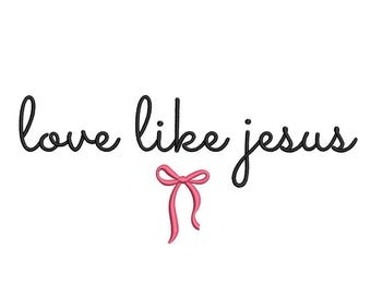 Borduurontwerp Love Like Jesus, 5 maten, direct downloaden