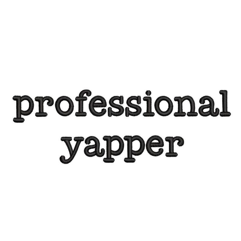 Yapper Design Professional Yapper Embroidery Design, 4 Sizes, Instant Download - Etsy
