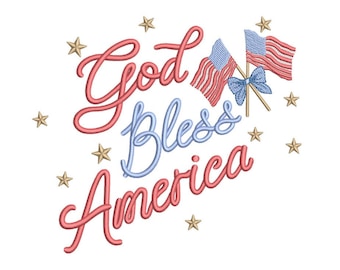God Bless America, 4th July, Independence Day Embroidery Design, 3 sizes, Instant Download