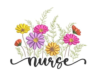 May include: Embroidered design featuring a cluster of colorful flowers with green stems and leaves, with the word "nurse" written in a cursive font below.