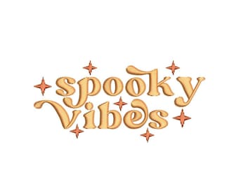 Halloween Spooky Vibes Trick Or Treat Boo Embroidery Design, 3 sizes, Instant Download