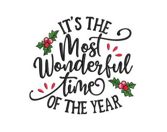It is The Most Wonderful Day of The Year Christmas Embroidery Design, 4 sizes, Instant Download