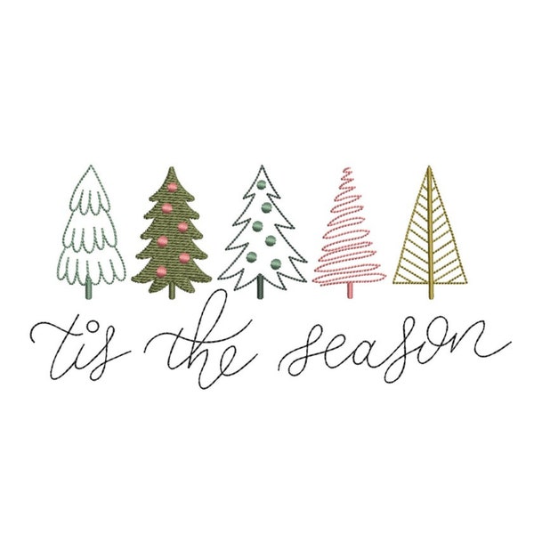 Tis The Season Christmas Embroidery Design, Christmas Trees Machine Embroidery Files, 3 sizes, Instant Download