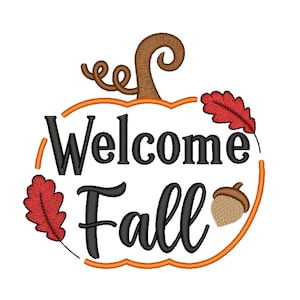 Autumn Pumpkin Maple Leaf Welcome Fall Embroidery Design, 4 sizes, Instant Download